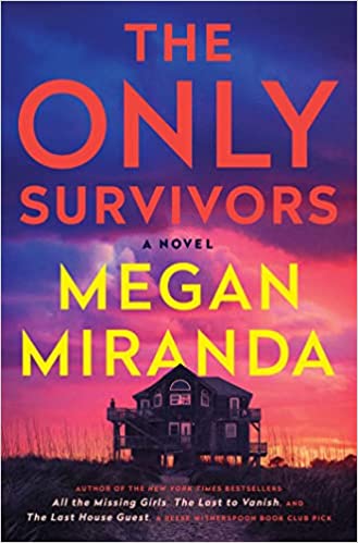 The Only Survivors: A Novel - Epub + Converted Pdf